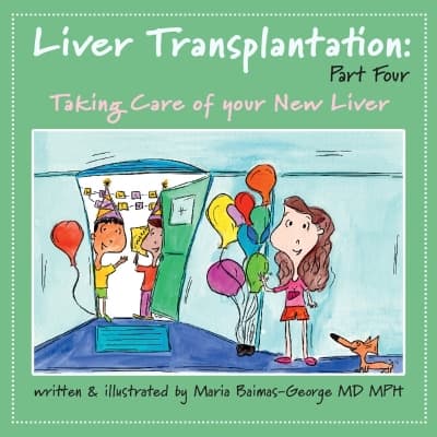 Liver Transplantation 4 :Taking Care of Your New Liver